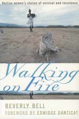 Walking on Fire 1