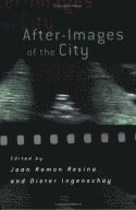 After-Images of the City