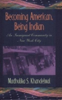 Becoming American, Being Indian 1