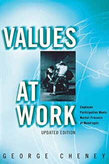 George Cheney - Values at Work, Häftad