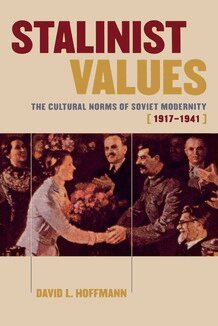 David L. Hoffmann - Stalinist Values, Häftad