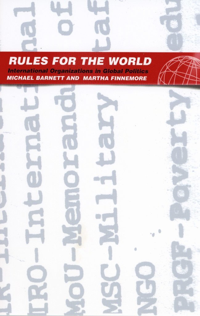 Michael Barnett, Martha Finnemore - Rules for the World, Häftad