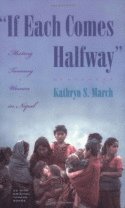 Kathryn S. March - "If Each Comes Halfway", Häftad