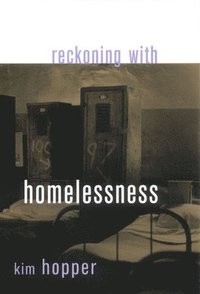 bokomslag Reckoning with Homelessness
