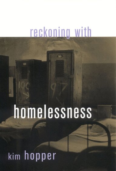 Kim Hopper - Reckoning with Homelessness, Häftad