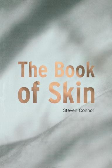 Steven Connor - Book of Skin, Häftad