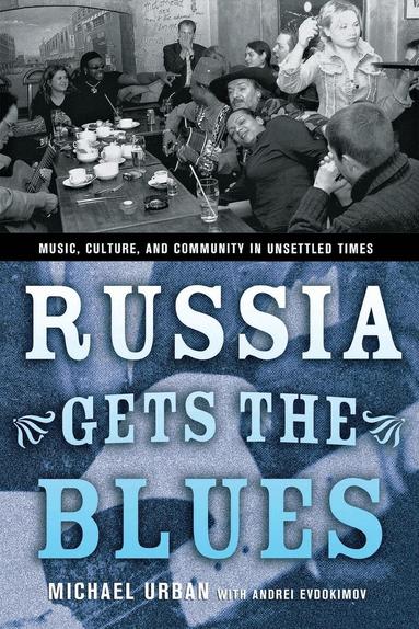 Michael Urban - Russia Gets the Blues, Häftad