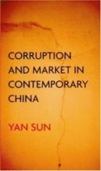 bokomslag Corruption and Market in Contemporary China
