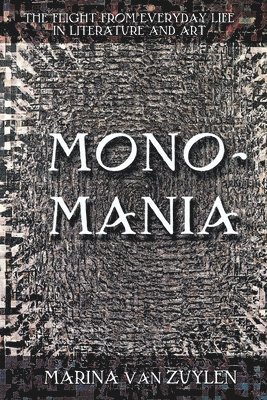 Monomania 1