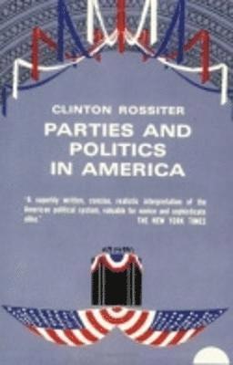 Parties and Politics in America 1