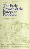 Georges Duby - Early Growth of the European Economy, Häftad