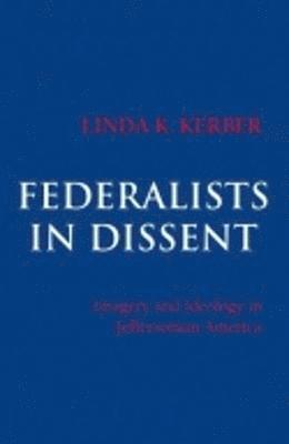 bokomslag Federalists in Dissent