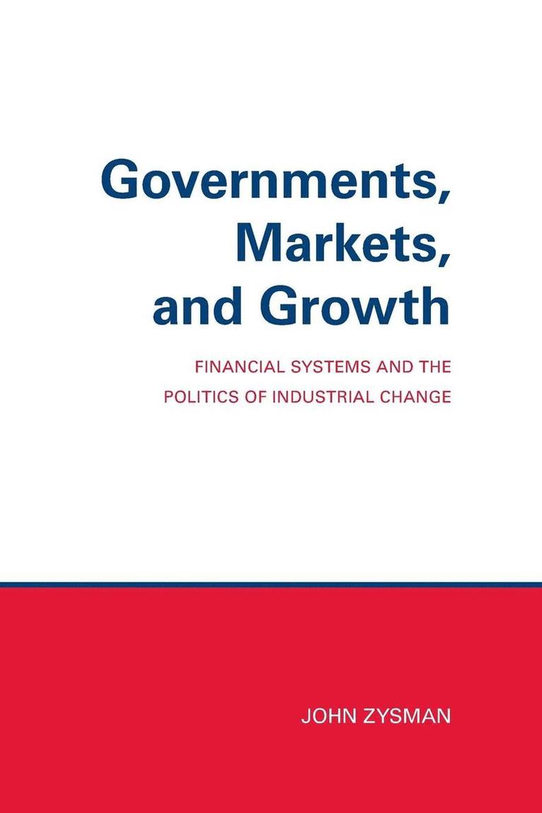 Governments, Markets, and Growth 1