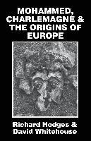bokomslag Mohammed, Charlemagne, and the Origins of Europe