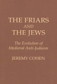 bokomslag The Friars and the Jews