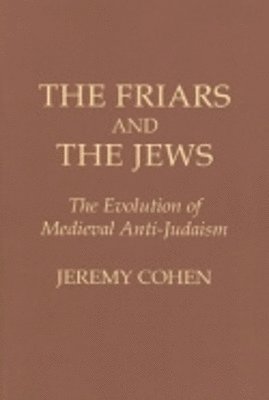 bokomslag The Friars and the Jews
