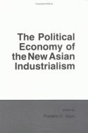 bokomslag Political Economy of the New Asian Industrialism