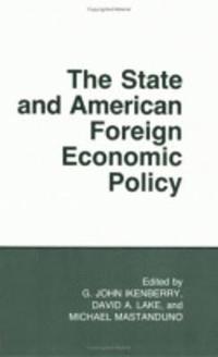 bokomslag The State and American Foreign Economic Policy