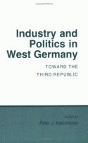 Peter J. Katzenstein - Industry and Politics in West Germany, Häftad