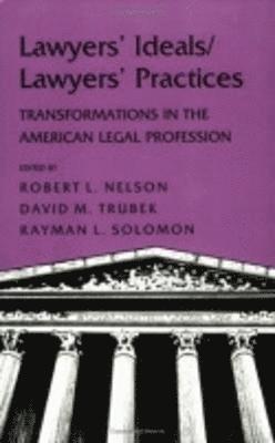 Lawyers' Ideals/Lawyers' Practices 1