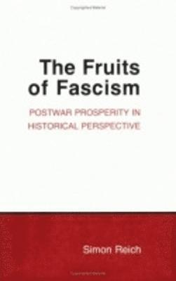 bokomslag The Fruits of Fascism