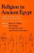 bokomslag Religion in Ancient Egypt: Gods, Myths, and Personal Practice