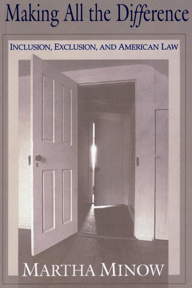 Martha Minow - Making All the Difference, Häftad
