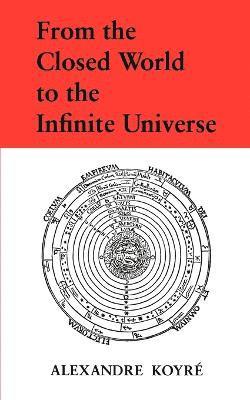 From the Closed World to the Infinite Universe 1