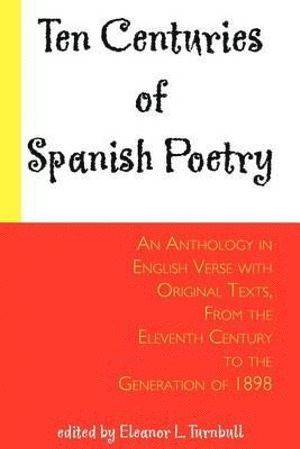 bokomslag Ten Centuries of Spanish Poetry