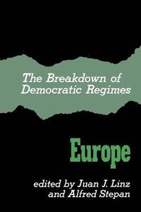 bokomslag The Breakdown of Democratic Regimes