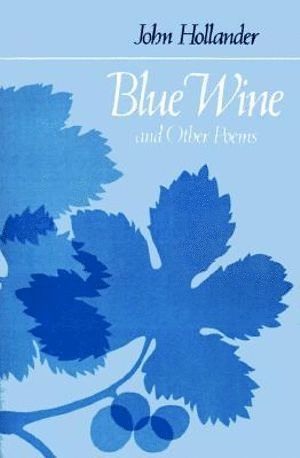bokomslag Blue Wine and Other Poems