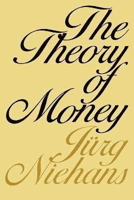 bokomslag The Theory of Money