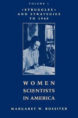 Women Scientists in America 1