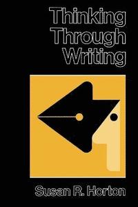 bokomslag Thinking Through Writing