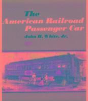 bokomslag The American Railroad Passenger Car: Part 1