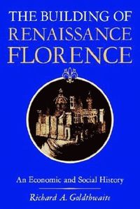 bokomslag Building of Renaissance Florence