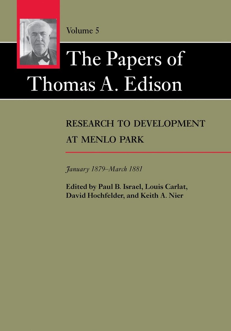 The Papers of Thomas A. Edison 1