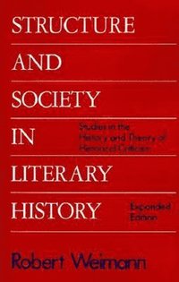 bokomslag Structure and Society in Literary History