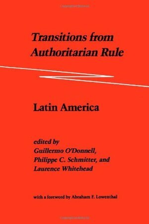 Guillermo O’Donnell, Philippe C. Schmitter, Laurence Whitehead, Guillermo A. O'Donnell, Laurence Whitehead - Transitions from Authoritarian Rule, Häftad
