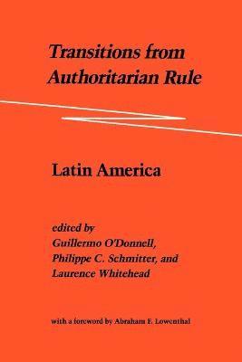 Transitions from Authoritarian Rule 1