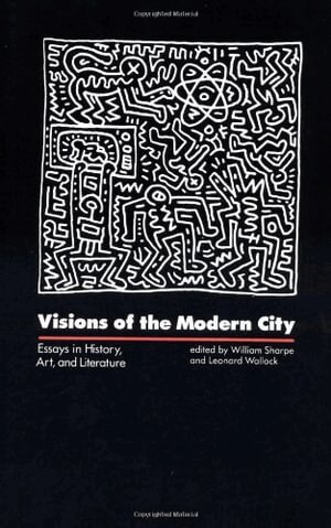 William Chapman Sharpe, Leonard Wallock, William Sharpe, Leonard Wallock - Visions of the Modern City, Häftad