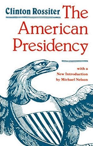 Clinton Rossiter - American Presidency, Häftad