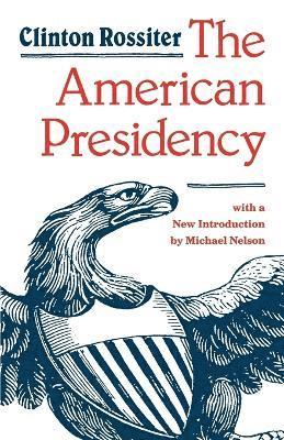 bokomslag The American Presidency