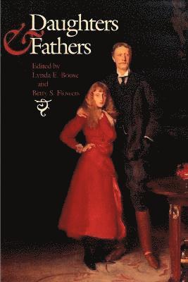 Lynda E. Boose, Betty S. Flowers, Betty Sue Flowers - Daughters and Fathers, Häftad