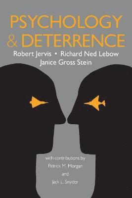 Psychology and Deterrence 1