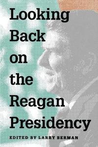 bokomslag Looking Back on the Reagan Presidency