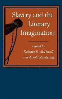 bokomslag Slavery and the Literary Imagination