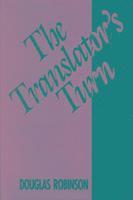 Douglas Robinson - The Translator's Turn, Häftad