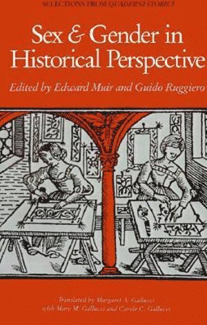 Sex and Gender in Historical Perspective 1