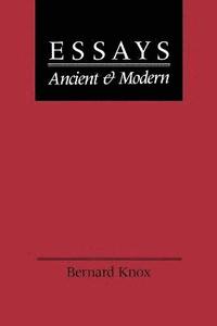 bokomslag Essays Ancient and Modern